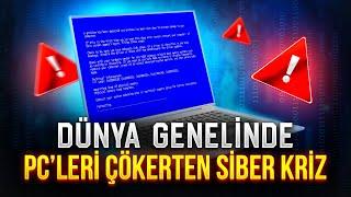 Microsofttan Dünyayı Çökerten Güncelleme