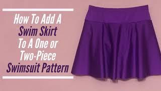 How To Add A Skirt To A Swimsuit Pattern