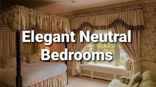 Elegant Neutral Bedrooms  Best Interior Design Ideas