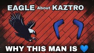 EAGLE about KAZTRO 
