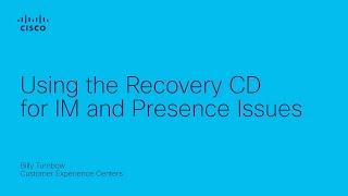 Presence - Using the Recovery CD for IM and Presence Servers