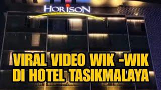 VIRAL VDEO AD3G4N D3W454 DI HOTEL TASIKMALAYA