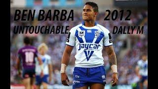 Ben Barba - Untouchable Dally M 2012