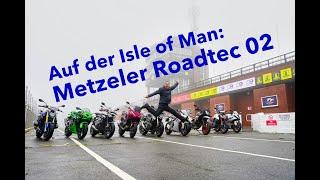 Angetestet Metzeler Roadtec 02 auf der Isle of Man