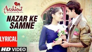 Nazar Ke Samne Lyrical Video  Aashiqui  Kumar Sanu Anuradha Paudwal  Rahul Roy Anu Agarwal