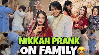 NIKKAH PRANK ON FAMILY  GONE EXTREMELY WRONG