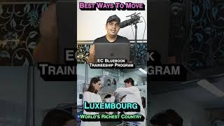  Best Ways To Settle In Luxembourg - World’s Richest Country 