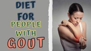 GOUT FOODS TO AVOID - BEST DIET FOR PEOPLE WITH GOUT