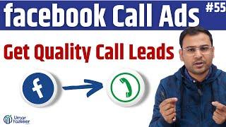 How to Create Call-Only Ads in Facebook  Get Quality Leads  Facebook Ads Course #55