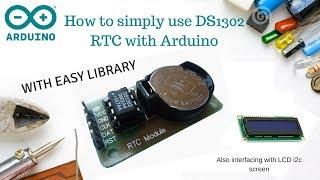 How to simply use DS1302 RTC with Arduino and LCD screen