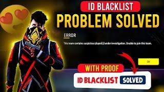 Free Fire ID Blacklist Problem Solve  This Team Contains Suspicious Players Problem