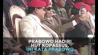 Prabowo Hadiri HUT Kopassus Ini Katanya