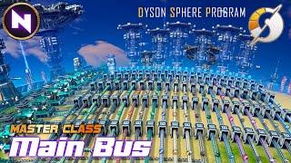 Build Anything WIth MAIN BUS Simple Scalable & Aesthetic    Dyson Sphere Program  Master Class