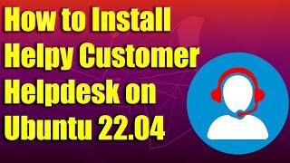 How to Install Helpy Customer Helpdesk on Ubuntu 22.04