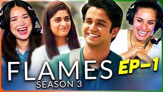 FLAMES 3x1 Reaction  Ritvik Sahore  Tanya Maniktala  TVF