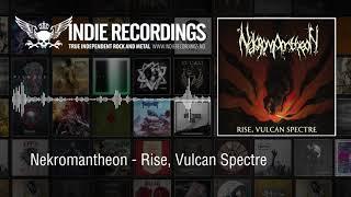 Nekromantheon - Rise Vulcan Spectre