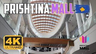 Prishtina Mall 4K  Walkthrough the largest shopping mall in eastern Europe  Kosova Prishtina