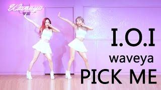 PRODUCE 101 프로듀스 101 I.O.I - PICK ME cover dance WAVEYA 웨이브야