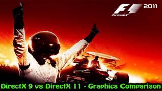F1 2011 - DirectX 9 vs DirectX 11 - Graphics Comparison