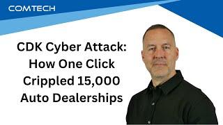 CDK Cyber Attack How One Click Crippled 15000 Auto Dealerships