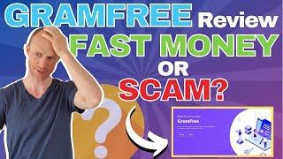 GramFree Review – Fast Money or Scam? See Proof Before Joining