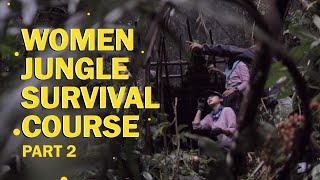 Women Jungle Survival Course by Eiger Part 2 - #DindaDimana