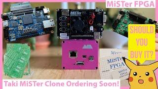 MiSTer FPGA Taki Clone Orders Are Soon Should You Buy It?