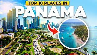 Discover Panamas Top 10 Must-See Bucket List Sites