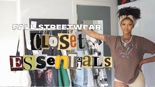 fall streetwear closet essentials + my tips on building your wardrobe 2021