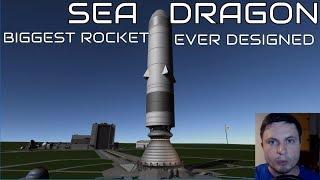 Lets Launch The Biggest Rocket Ever Designed - SEA DRAGON