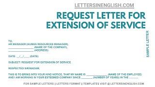 Request Letter For Extension Of Service – Letter for Extension of Service  Letters in English