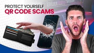 ALERT QR CODE SCAMS EXPOSED AND HOW TO AVOID THEM