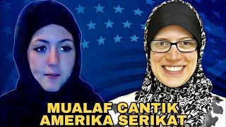 WANITA KRISTEN AMERIKA MASUK ISLAM  KISAH MUALAF YANG MENAKJUBKAN