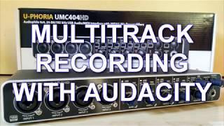 How to do Multitrack Recording with Audacity & Behringer UMC404HD