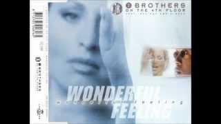 2 Brothers On The 4th Floor - Wonderful Feeling Extended Version