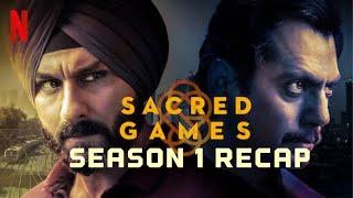 Sacred Games Season 1 Recap  Hindi  Netflix  HD 2019