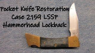 Pocket Knife Restoration Case 2159 LSSP Hammerhead Lockback