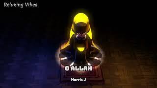 O Allah - Harris J
