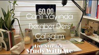 STUDY WITH ME LIVE 4 hours  Canlı Yayında 4 saat Ders Çalışalım 60x4 Pomodoro  #studywithgizem