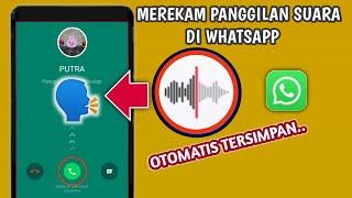 Cara Merekam Panggilan Suara WA Menyimpan Panggilan Telepon Whatsapp  Otomatis