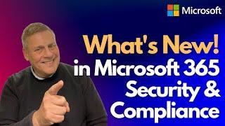 Whats New & Cool In Microsoft Security & Compliance Aug 23