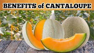 Health Benefits of Cantaloupe