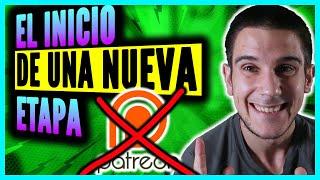 He tenido que Cerrar mi PATREON y os explico POR QUÉ...‍️