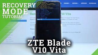 How to Enter Recovery Mode in ZTE Blade V10 Vita – Turn On  Off Recovery Mode