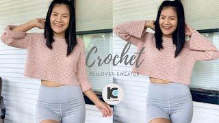 Crochet Pullover Sweater  Learn to crochet a sweater top  FREE Crochet Pattern XS-XXL 