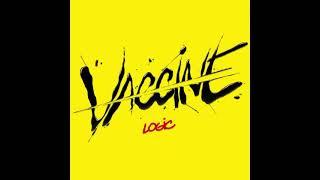 Logic - Vaccine Official Audio