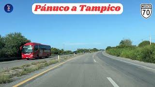 PÁNUCO VERACRUZ A TAMPICO TAMAULIPAS