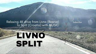 Relaxing 4K 60 FPS Drive From Livno To Split Croatia With Music