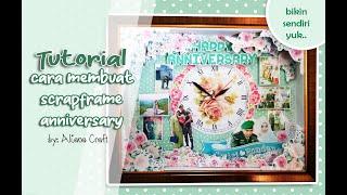 tutorial membuat scrapframe anniversary