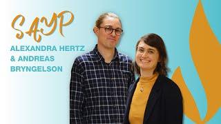 Andreas Bryngelson and Alexandra Hertz - Team Behind SAYP